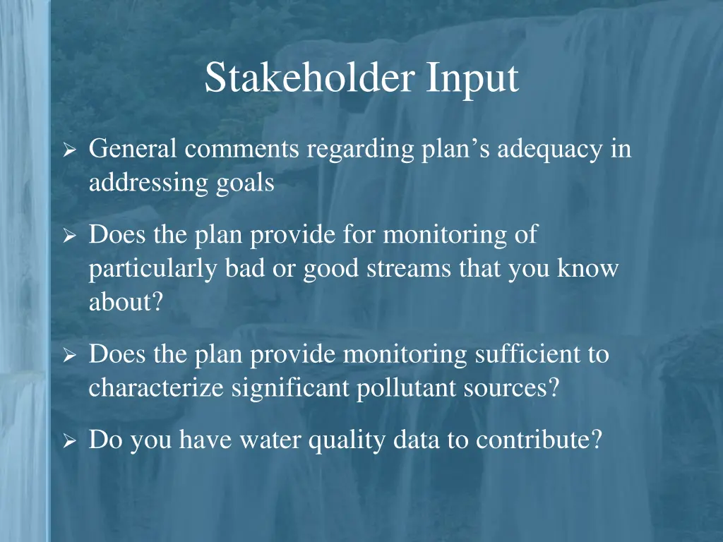 stakeholder input