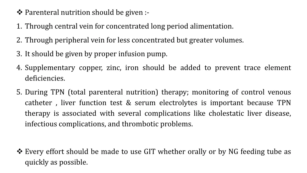 parenteral nutrition should be given