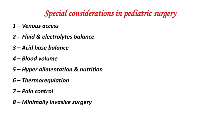 special considerations in pediatric surgery