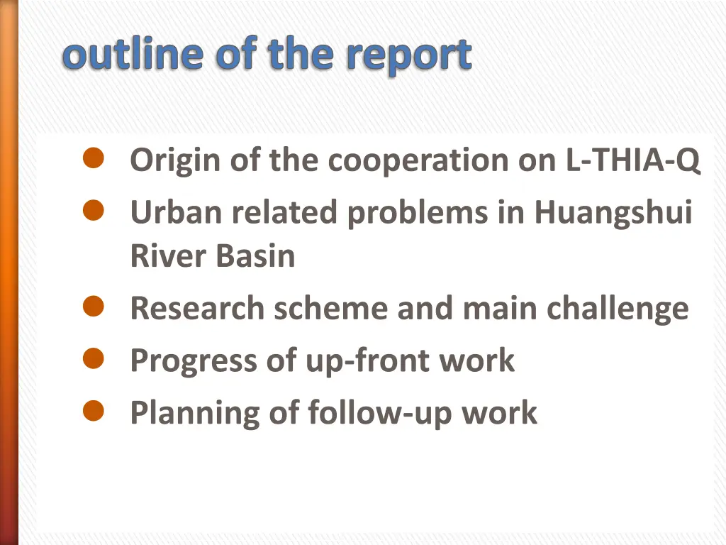 outline of the report