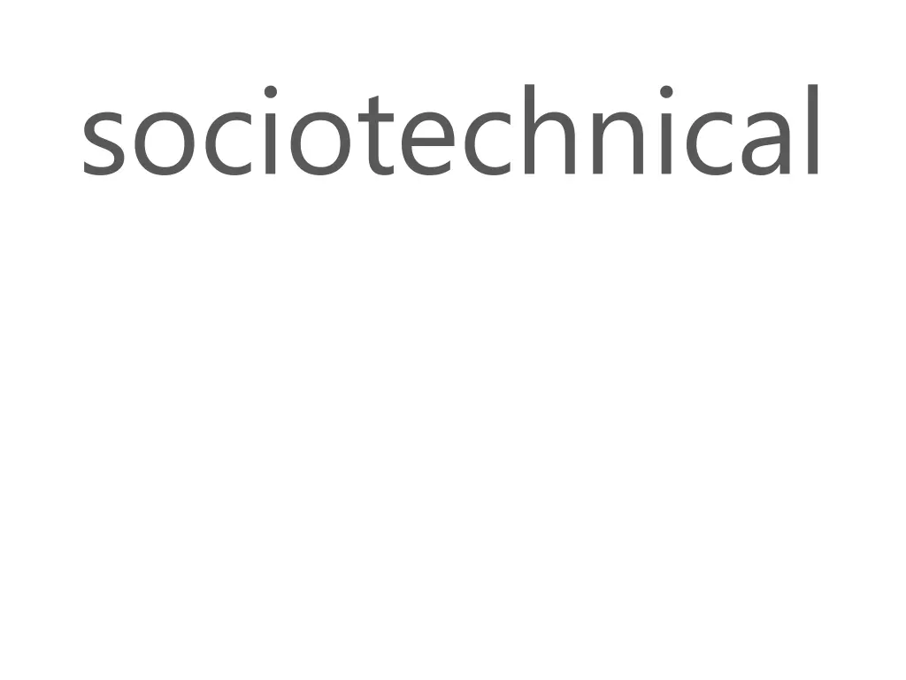 sociotechnical