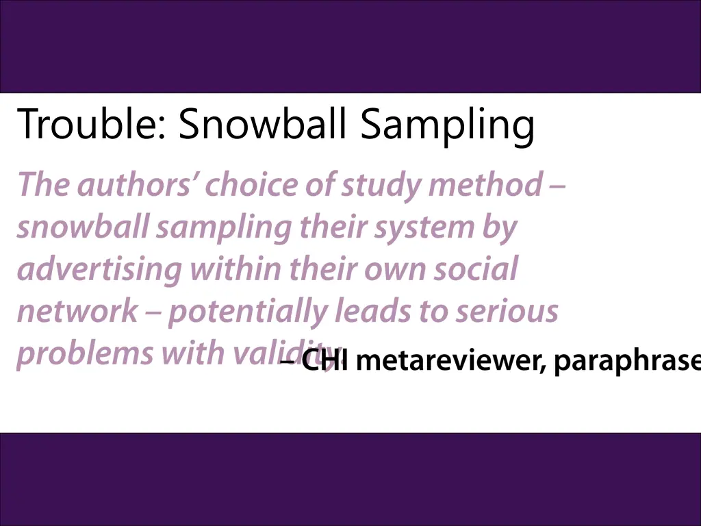 trouble snowball sampling