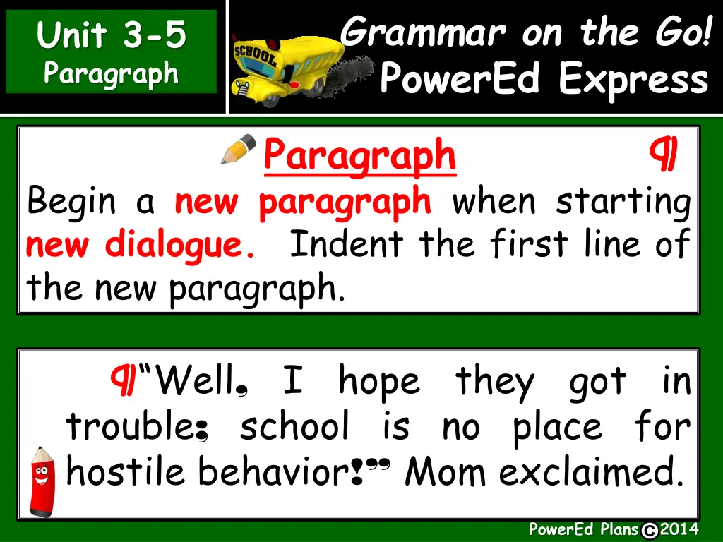 grammar on the go powered express paragraph begin