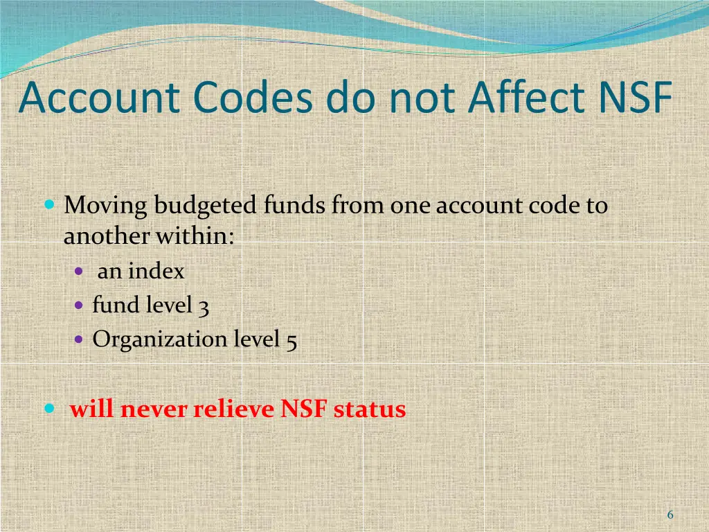 account codes do not affect nsf