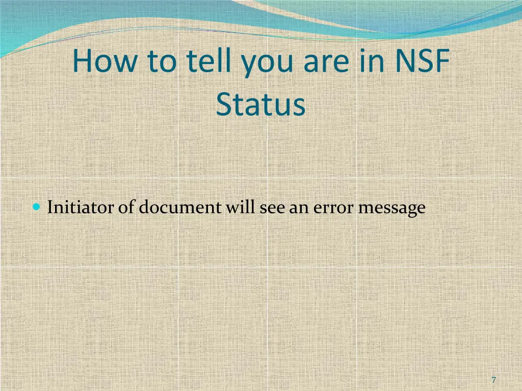 how to tell you are in nsf status