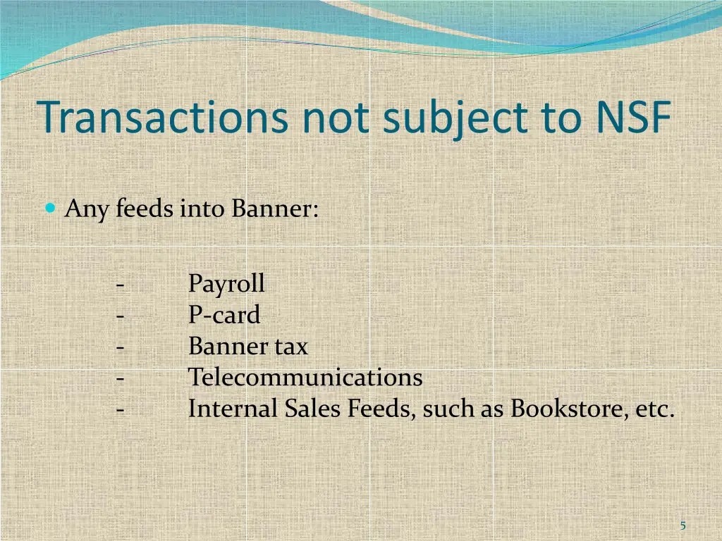 transactions not subject to nsf