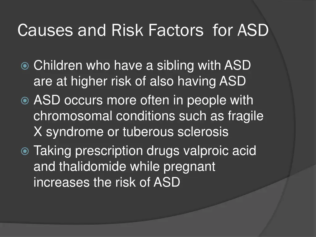 causes and risk factors for asd 1