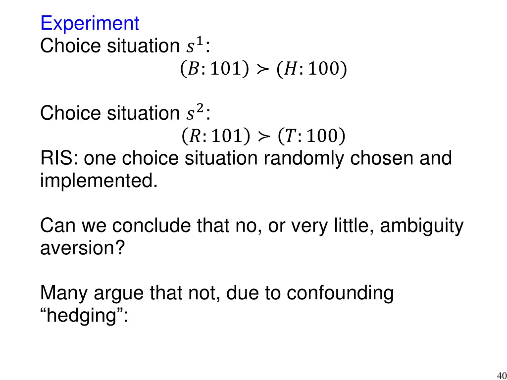 experiment choice situation 1