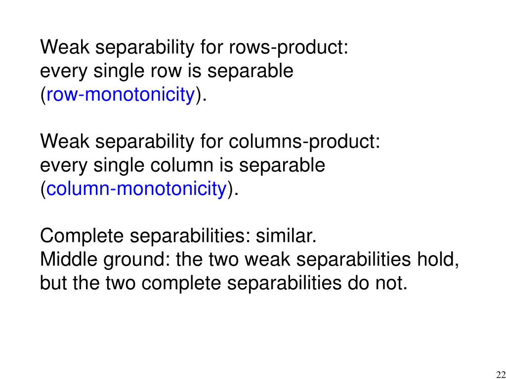 weak separability for rows product every single