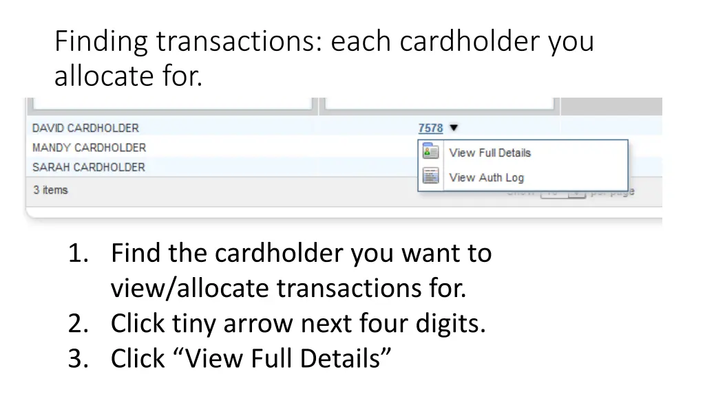 finding transactions each cardholder you allocate