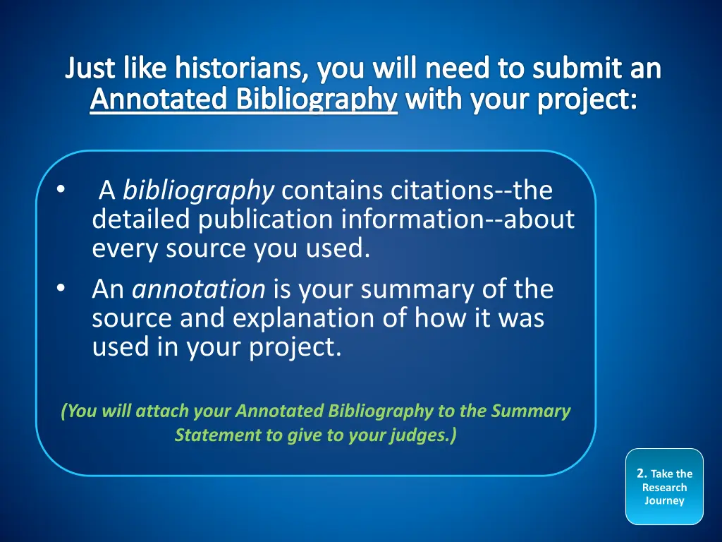 just like historians you will need to submit