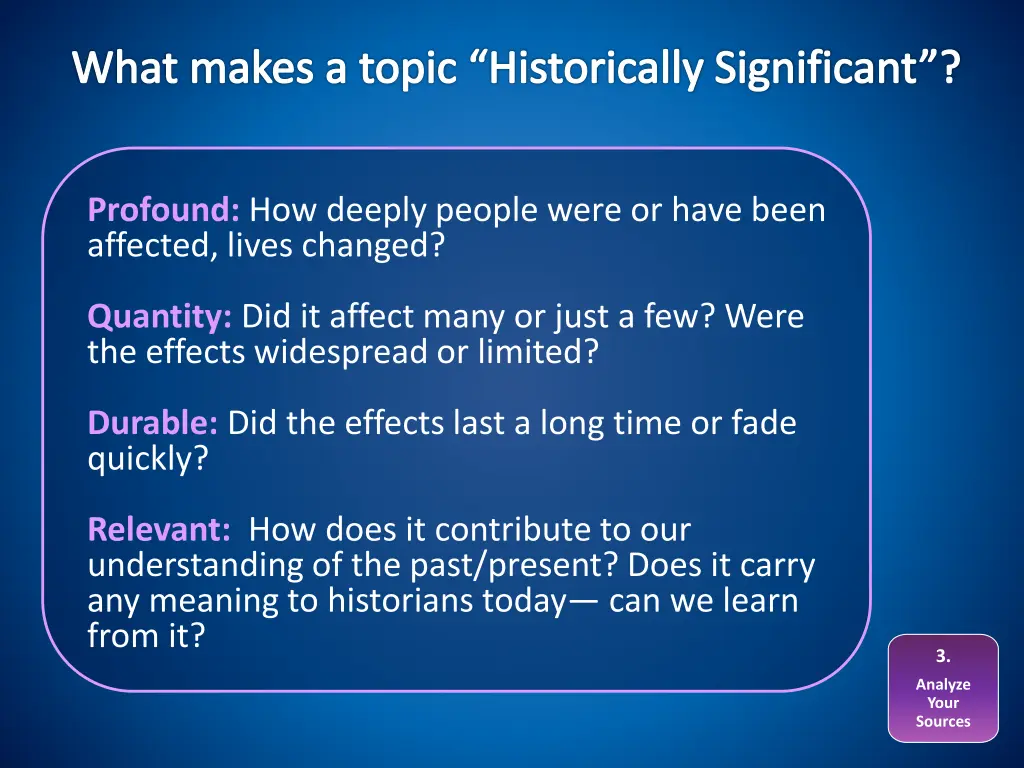 what makes a topic historically significant