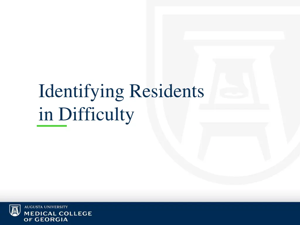 identifying residents in difficulty