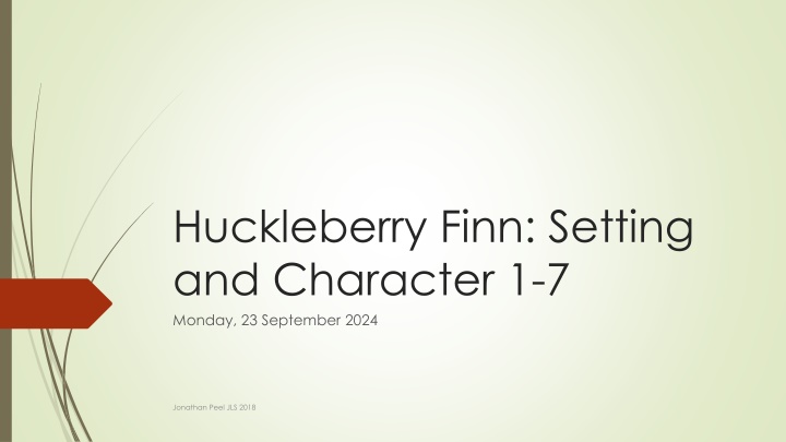 huckleberry finn setting and character 1 7 monday