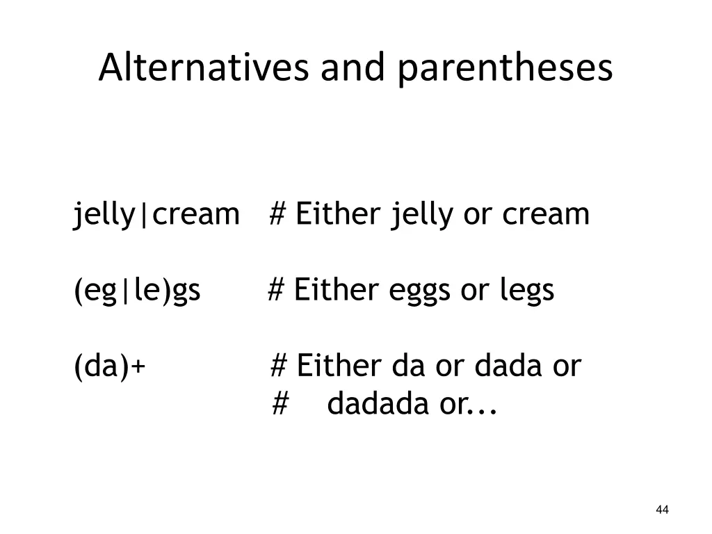 alternatives and parentheses