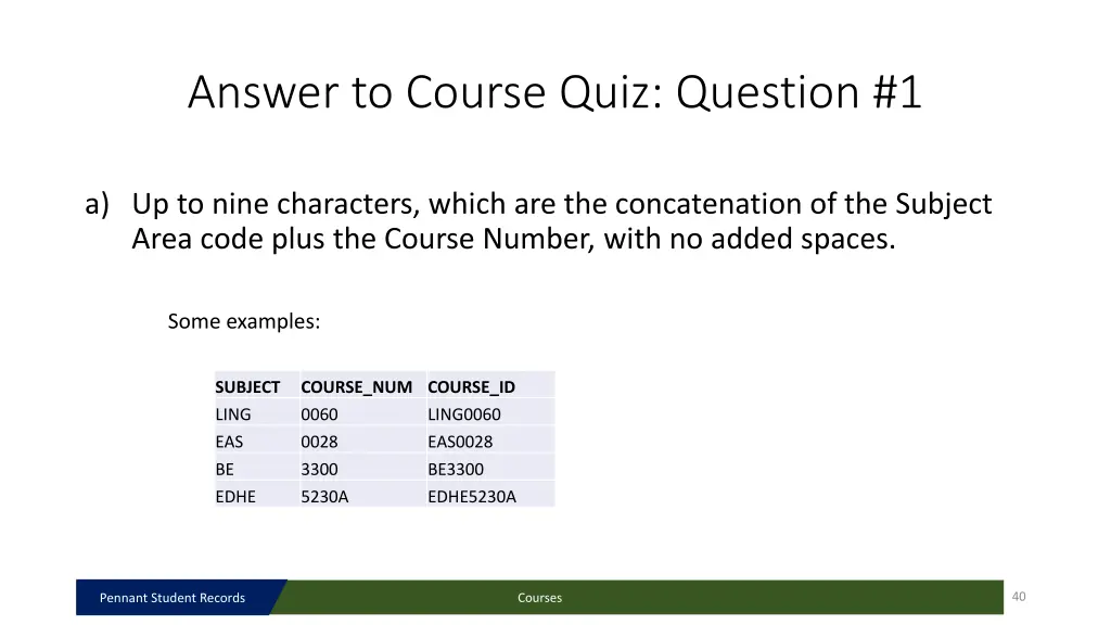 answer to course quiz question 1