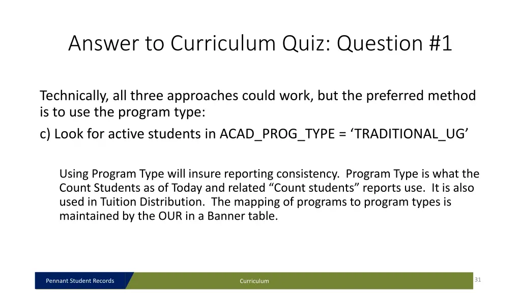 answer to curriculum quiz question 1