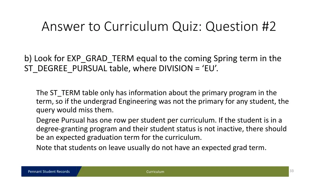 answer to curriculum quiz question 2