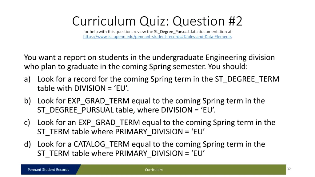 curriculum quiz question 2 for help with this