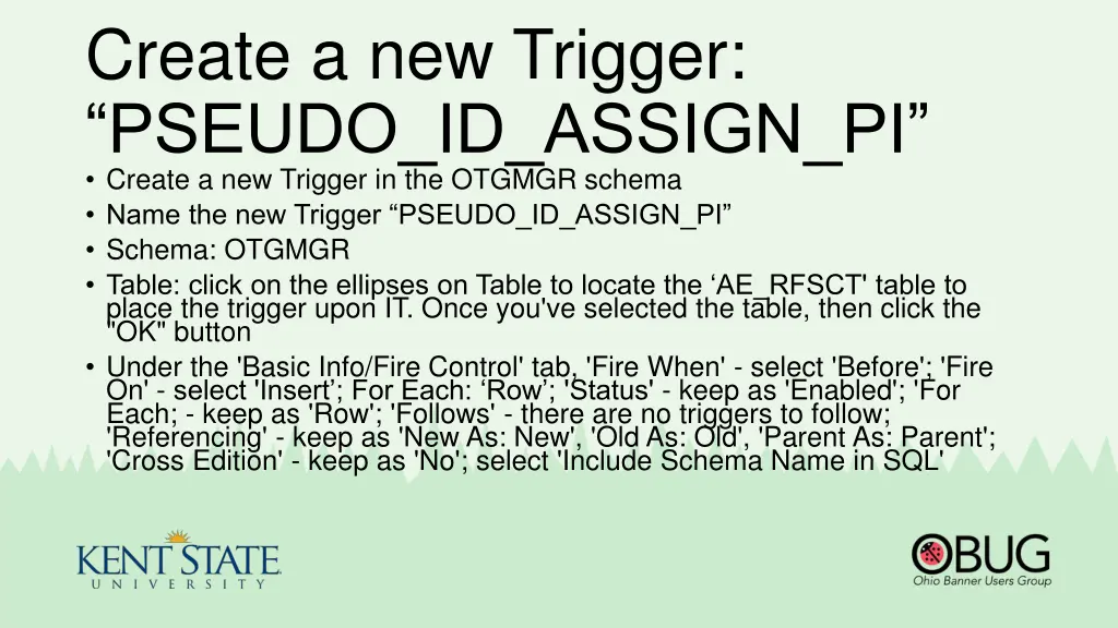 create a new trigger pseudo id assign pi create 1