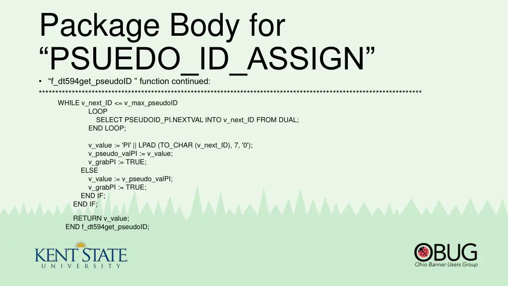 package body for psuedo id assign f dt594get 1