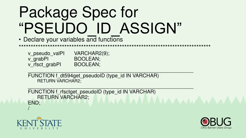 package spec for pseudo id assign declare your