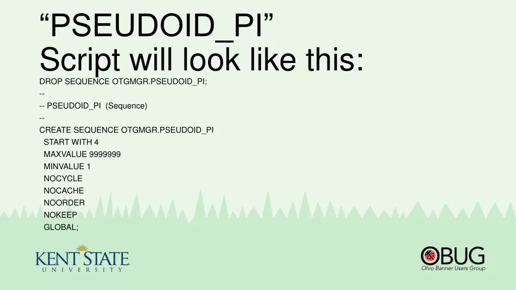 pseudoid pi script will look like this drop