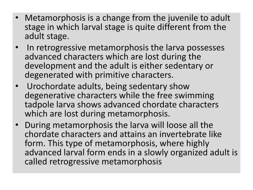 metamorphosis is a change from the juvenile