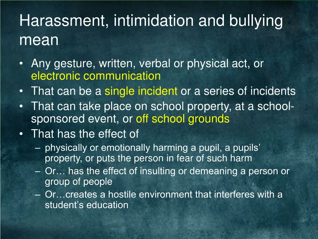 harassment intimidation and bullying mean