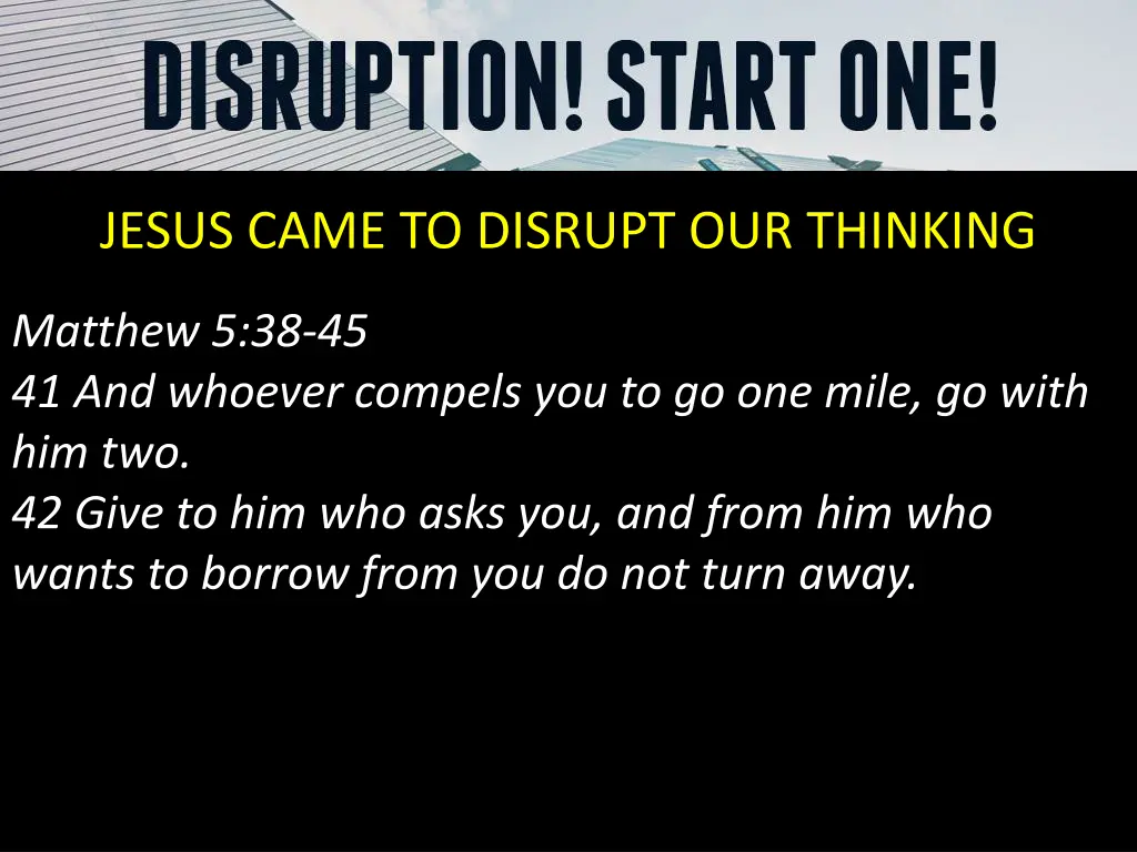 jesus came to disrupt our thinking 1