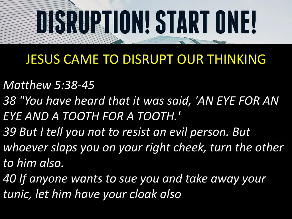 jesus came to disrupt our thinking