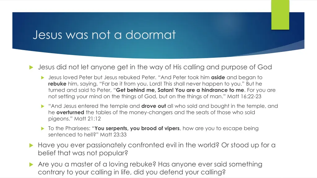 jesus was not a doormat