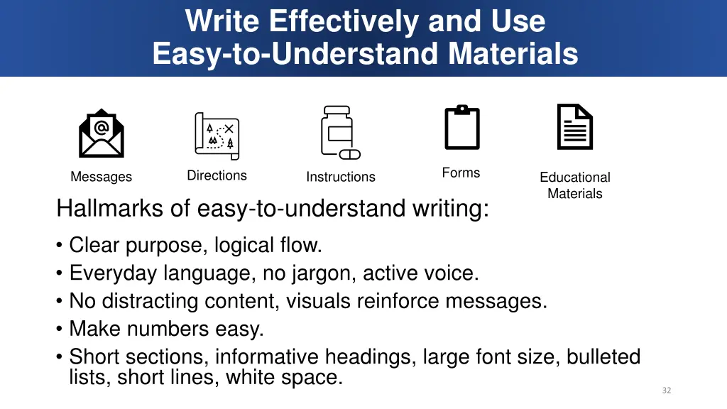 write effectively and use easy to understand
