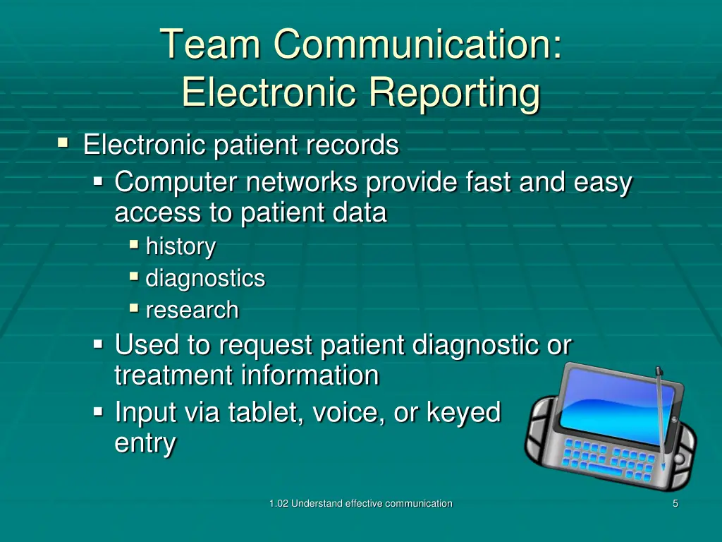 team communication electronic reporting