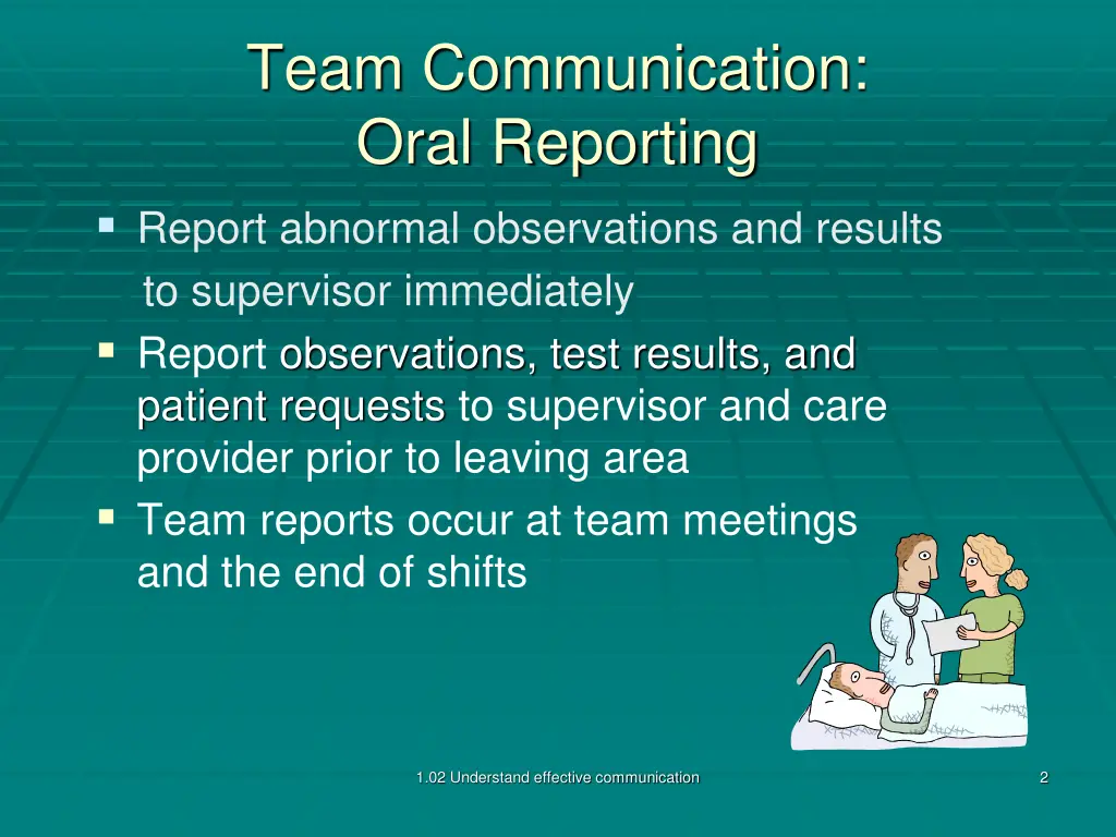 team communication oral reporting report abnormal