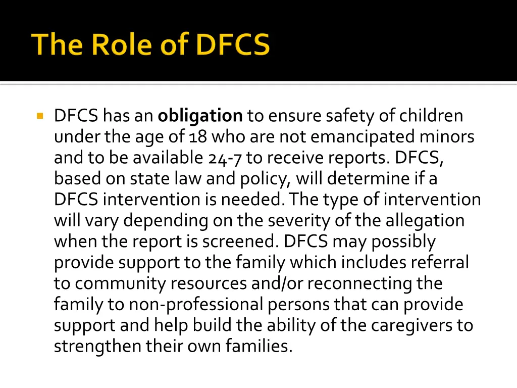 dfcs has an obligation to ensure safety