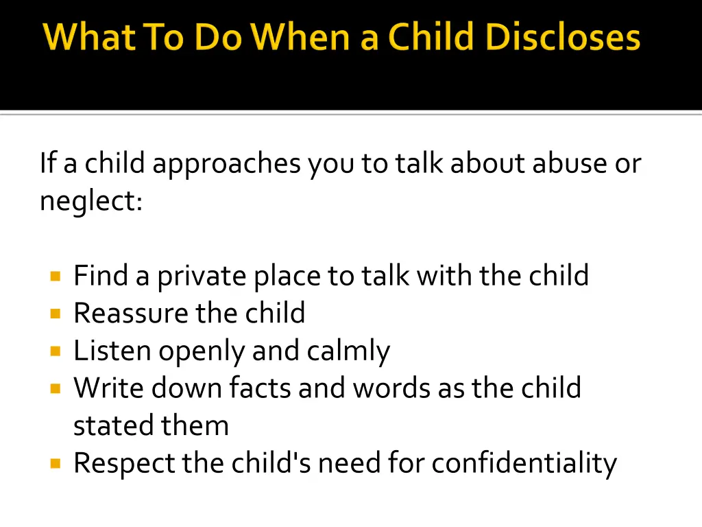 if a child approaches you to talk about abuse