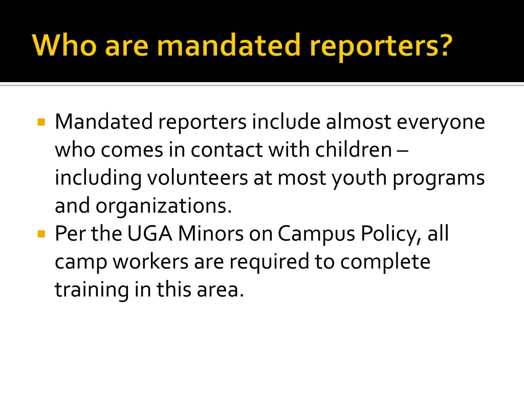 mandated reporters include almost everyone