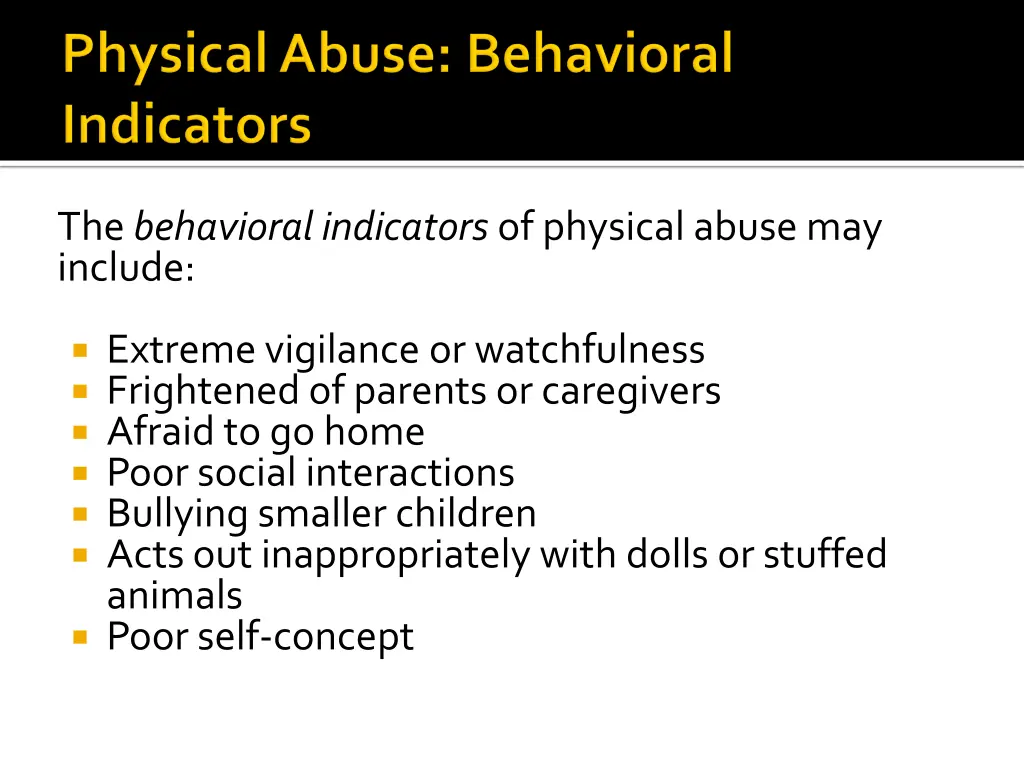 the behavioral indicators of physical abuse