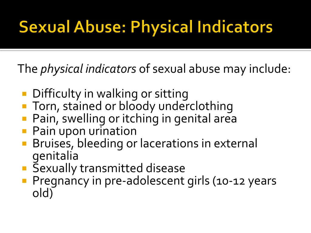 the physical indicators of sexual abuse