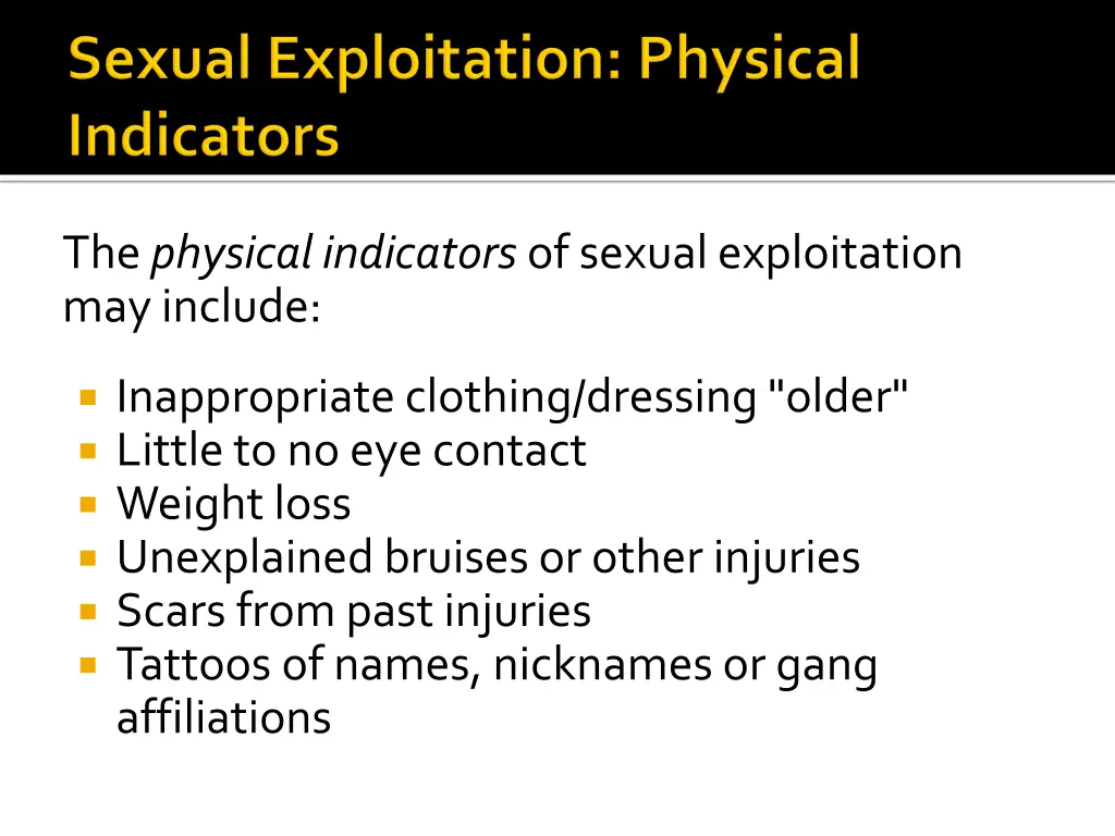 the physical indicators of sexual exploitation