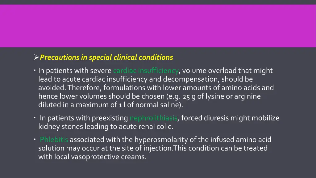 precautions in special clinical conditions