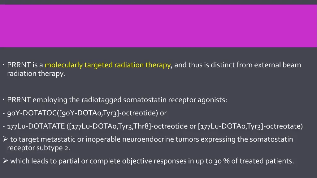 prrnt is a molecularly targeted radiation therapy