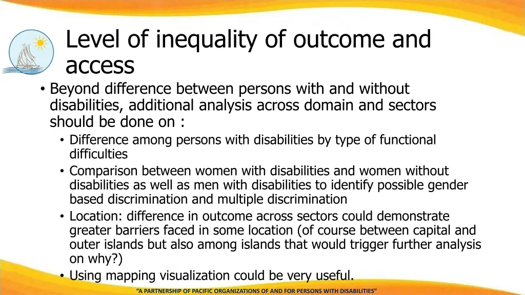 level of inequality of outcome and access beyond