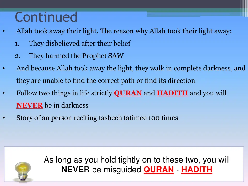 continued allah took away their light the reason