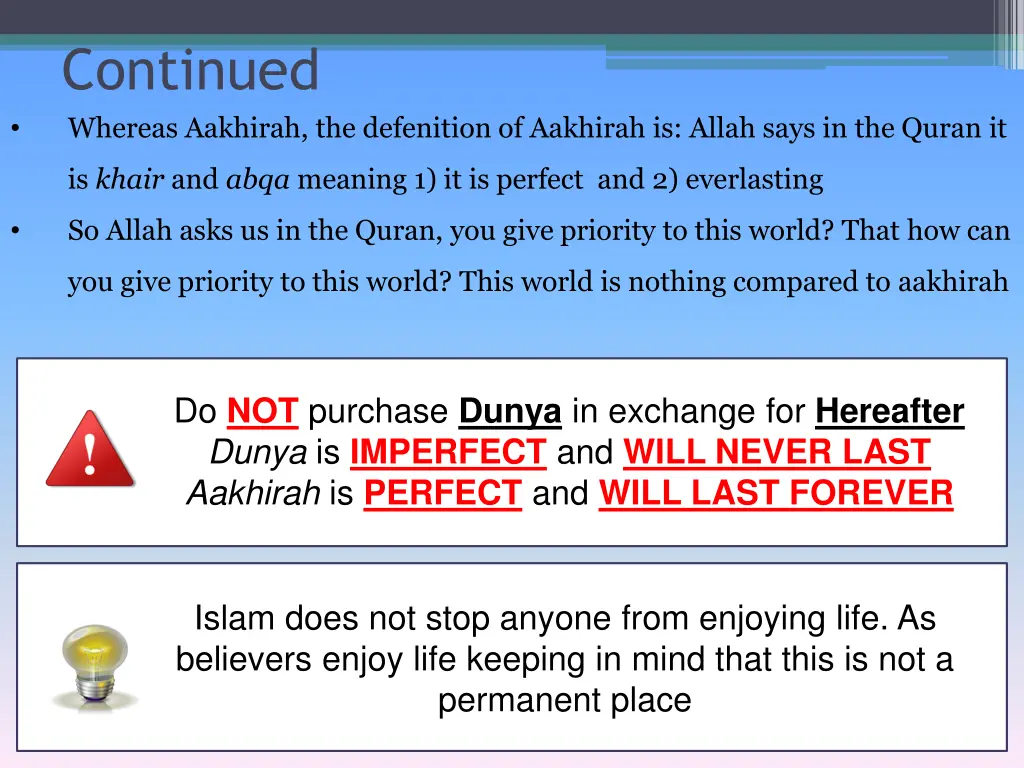 continued whereas aakhirah the defenition