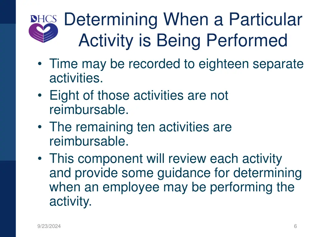 determining when a particular activity is being