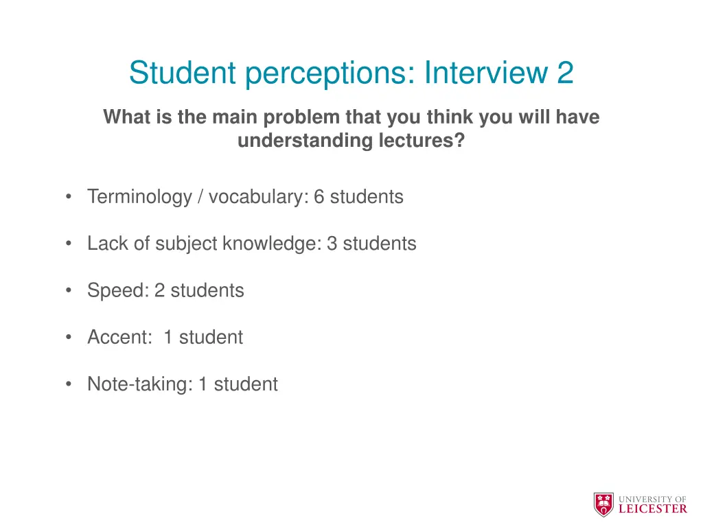 student perceptions interview 2