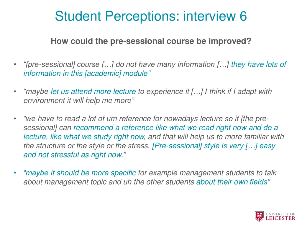 student perceptions interview 6