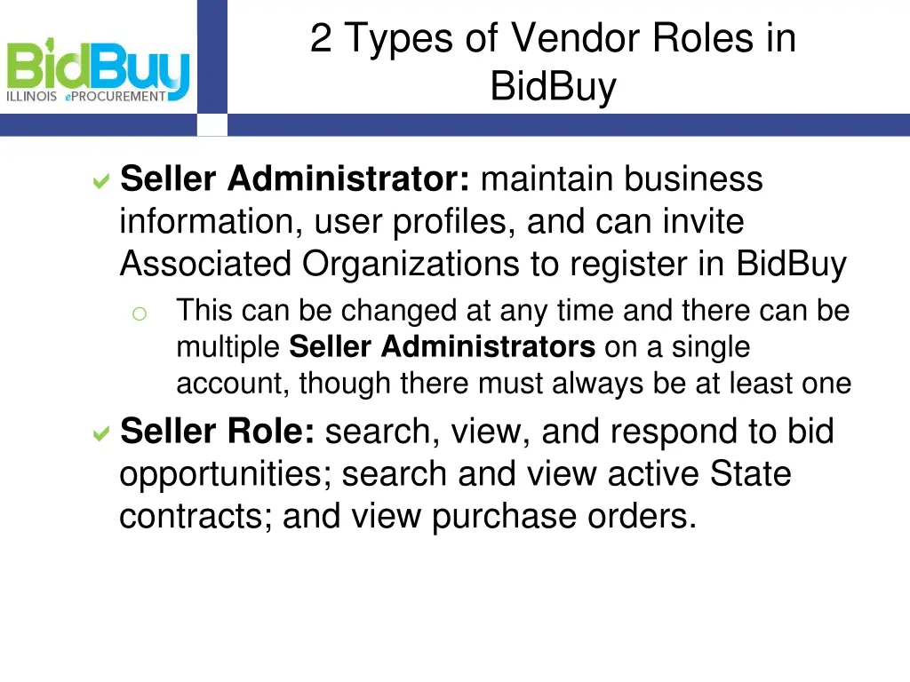 2 types of vendor roles in bidbuy